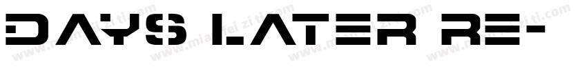 days later re字体转换